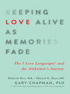 Imagen de portada para Keeping Love Alive as Memories Fade Imagen de portada para Keeping Love Alive as Memories Fade